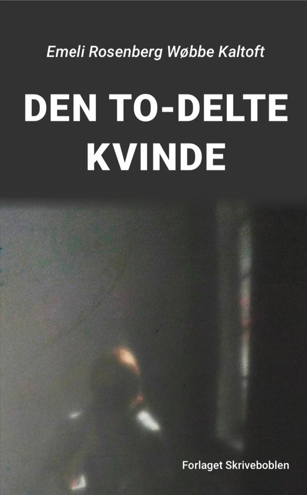 DEN TO-DELTE KVINDE