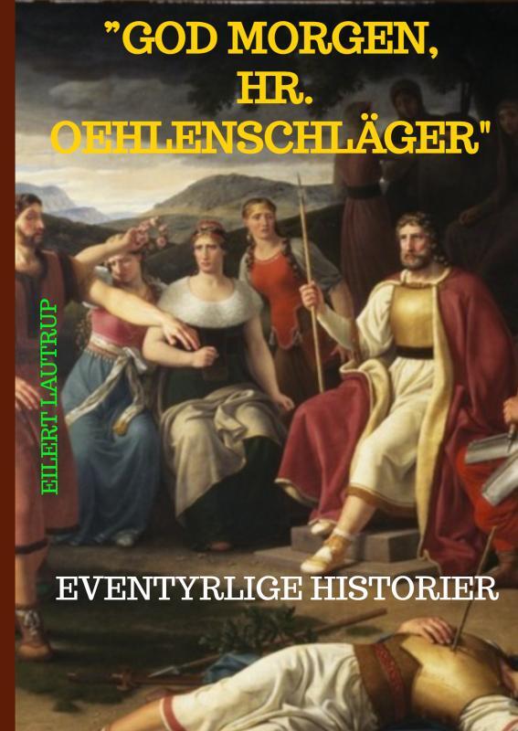 ”God morgen, Hr. Oehlenschläger"
