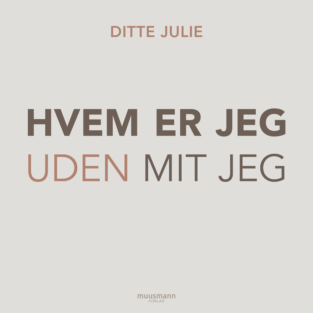 Hvem er jeg uden mit jeg?