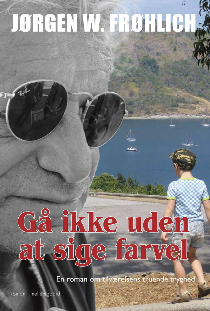 Gå ikke uden at sige farvel