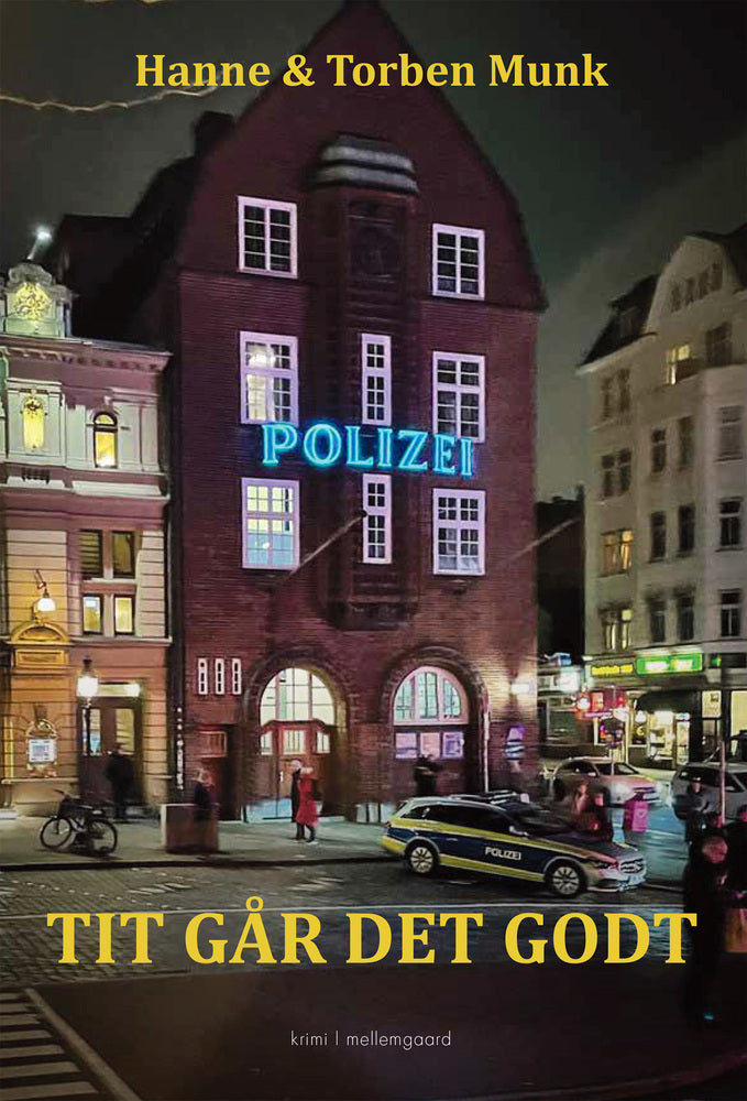 TIT GÅR DET GODT
