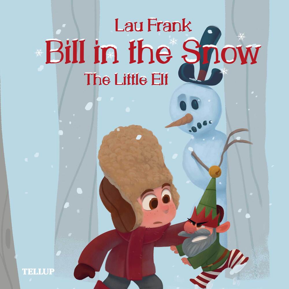 Bill in the Snow #2: The Little Elf - Bill in the Snow