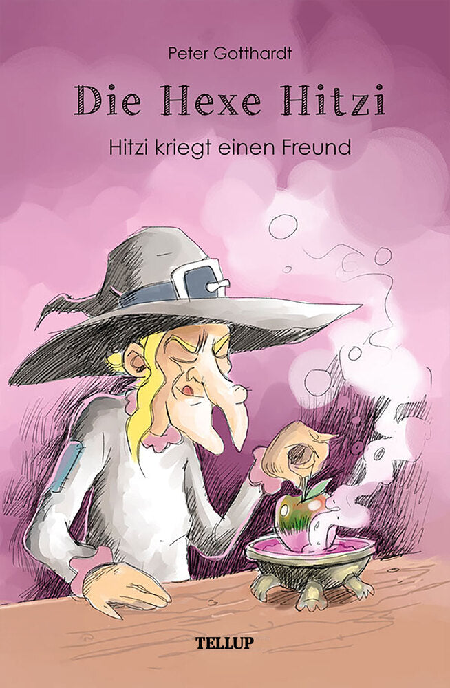 Die Hexe Hitzi #2: Hitzi kriegt einen Freund - Die Hexe Hitzi