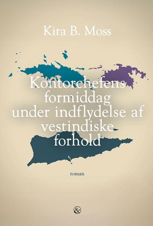 Kontorchefens formiddag under indflydelse af vestindiske forhold