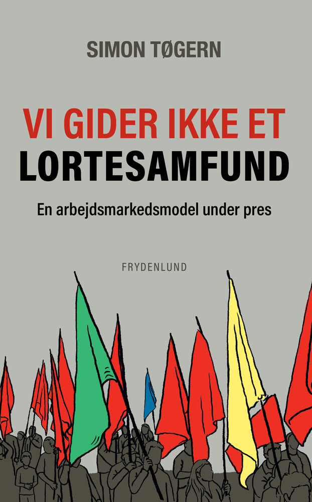 Vi gider ikke et lortesamfund