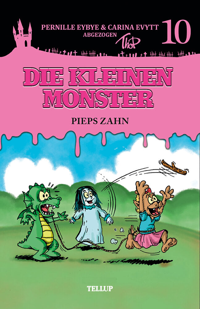 Die kleinen Monster #10: Pieps Zahn - Die kleinen Monster