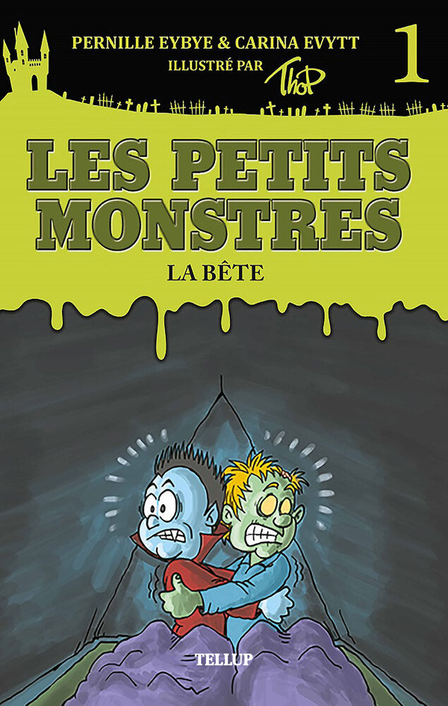 Les petits monstres #1: La bête - Les petits monstres