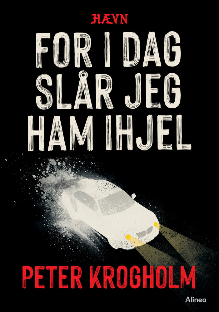 For i dag slår jeg ham ihjel, Hævn, Sort Læseklub