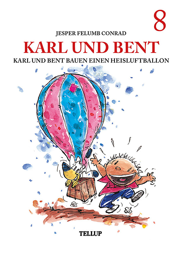 Karl und Bent #8: Karl und Bent bauen einen Heisluftballon - Karl und Bent