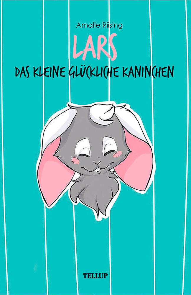 Lars, das kleine glückliche Kaninchen