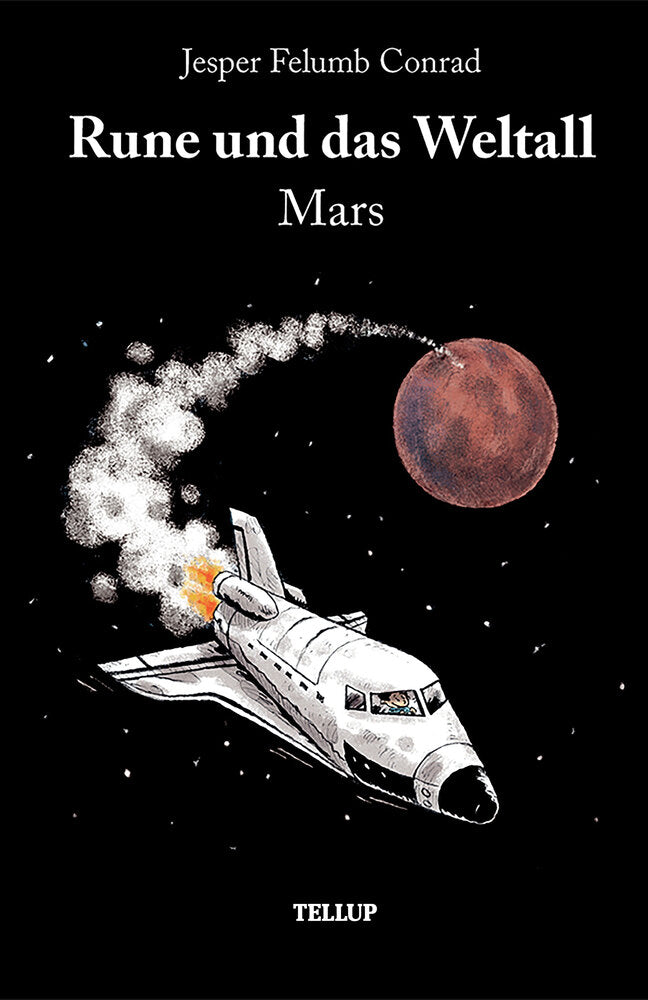 Rune und das Weltall #2: Mars - Rune und das Weltall