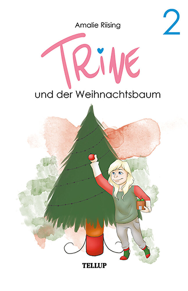 Trine #2: Trine und der Weihnachtsbaum - Trine