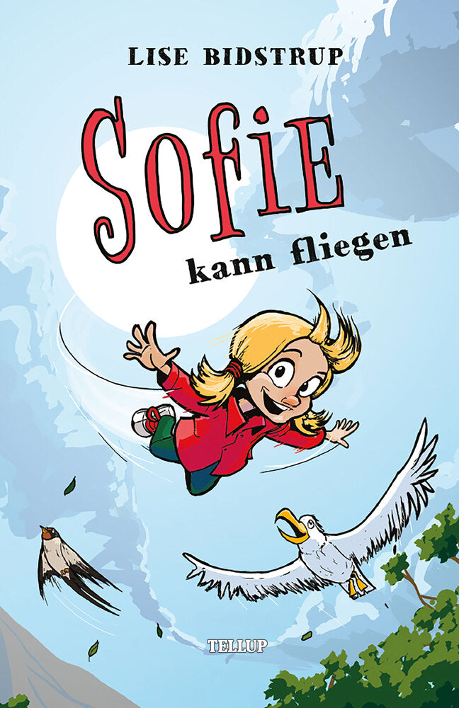 Sofie #3: Sofie kann fliegen - Sofie