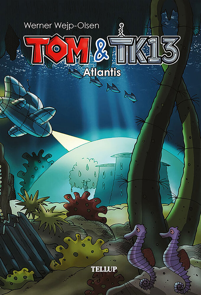 Tom & TK13 #2: Atlantis - Tom & TK13