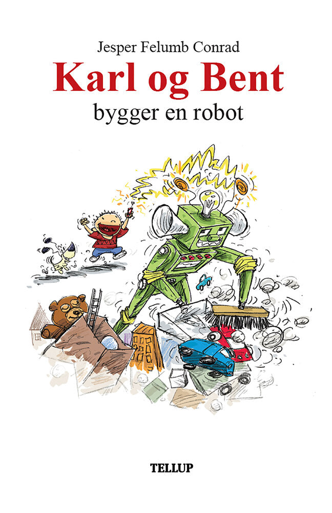 Karl og Bent #4: Karl og Bent bygger en robot - Karl og Bent