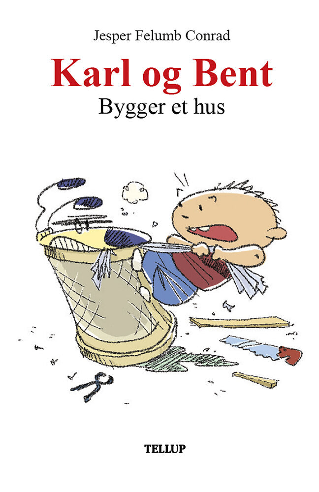Karl og Bent #1: Karl og Bent bygger et hus - Karl og Bent