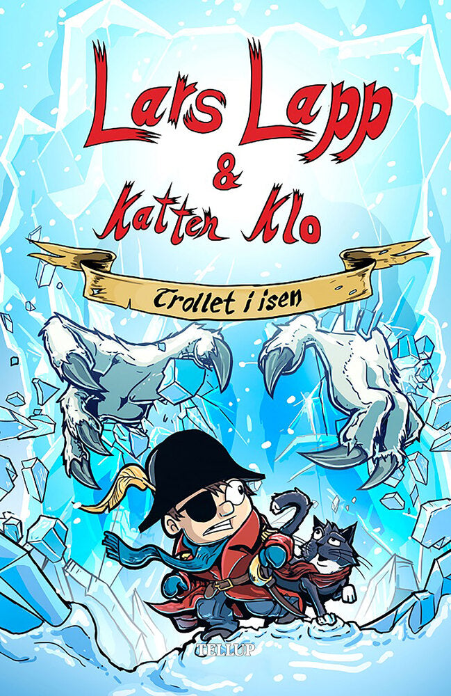 Lars Lapp & Katten Klo #2: Trollet i isen - Lars Lapp & Katten Klo