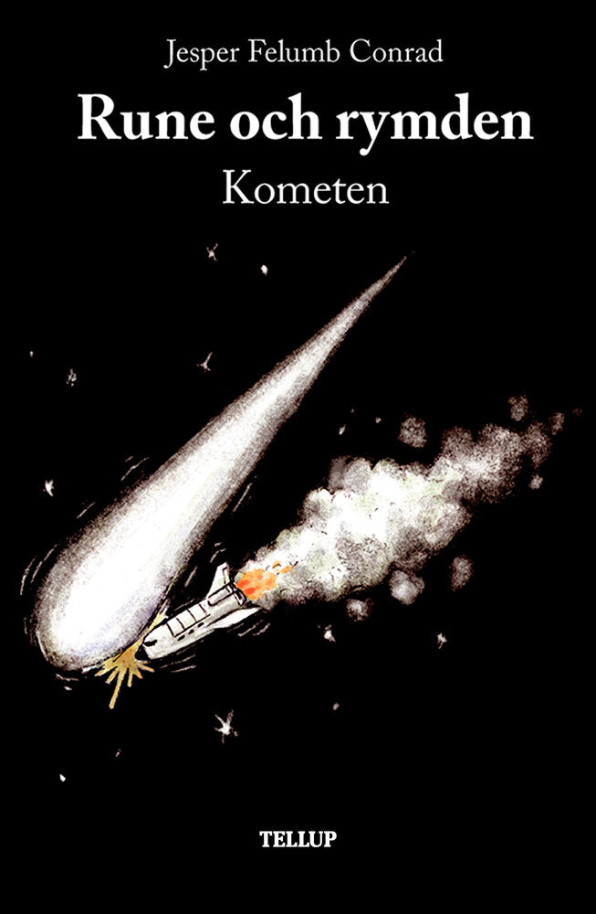 Rune och rymden #3: Kometen - Rune och rymden