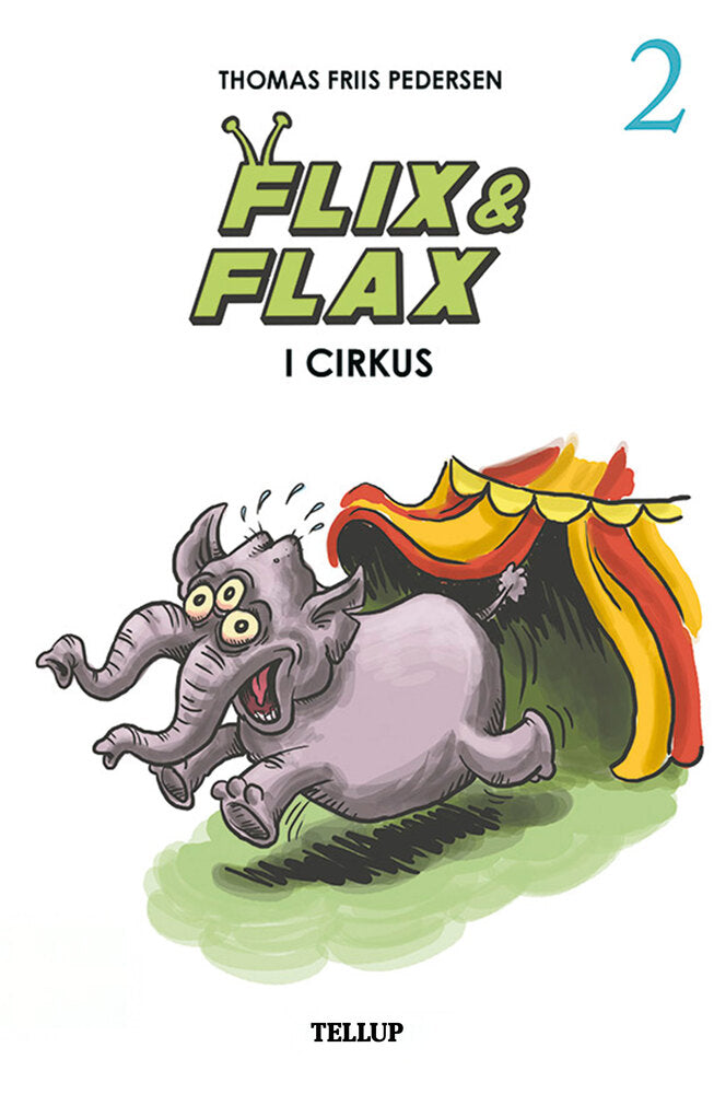 Flix & Flax #2: Flix & Flax i cirkus - Flix & Flax