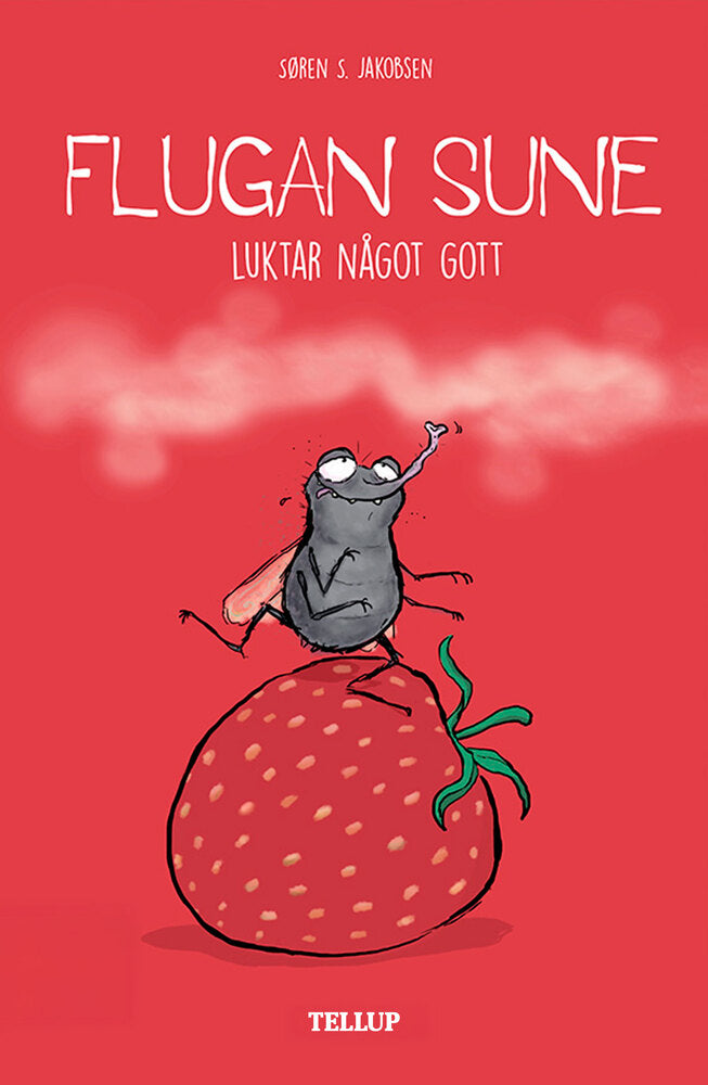 Flugan Sune #1: Flugan Sune luktar något gott - Flugan Sune