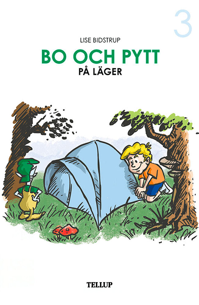Bo och Pytt #3: Bo och Pytt på läger - Bo och Pytt