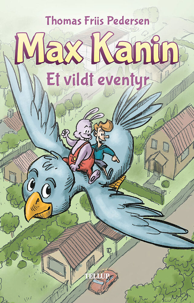 Max kanin #3: Et vildt eventyr - Max kanin
