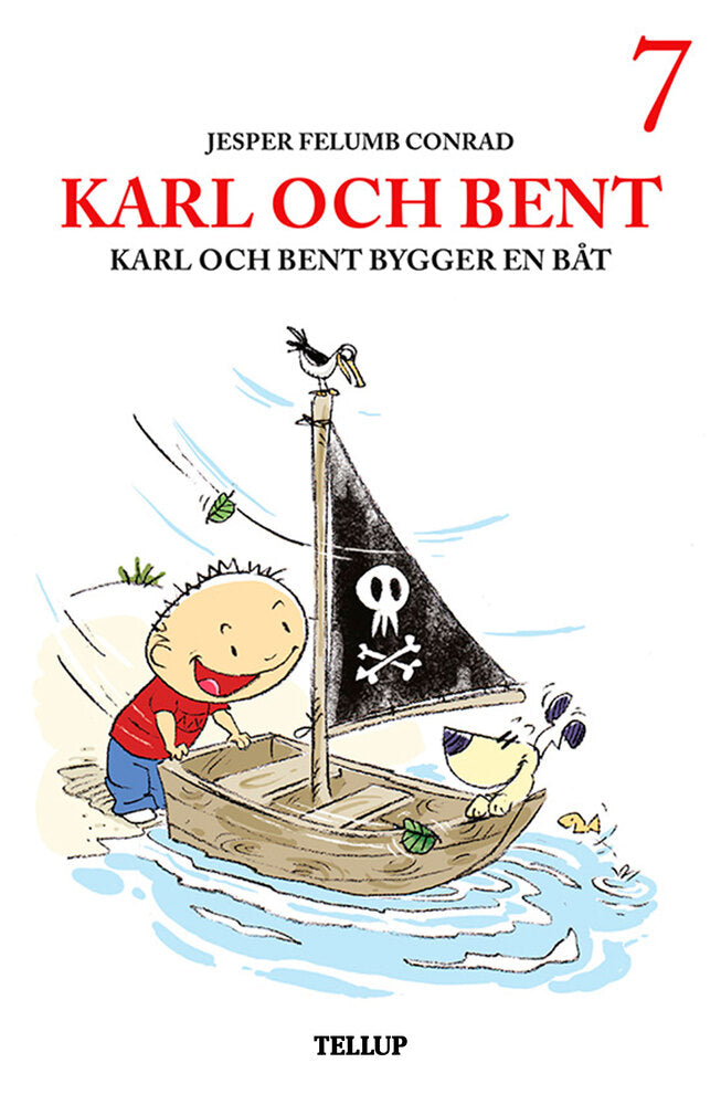 Karl och Bent #7: Karl och Bent bygger en båt - Karl och Bent