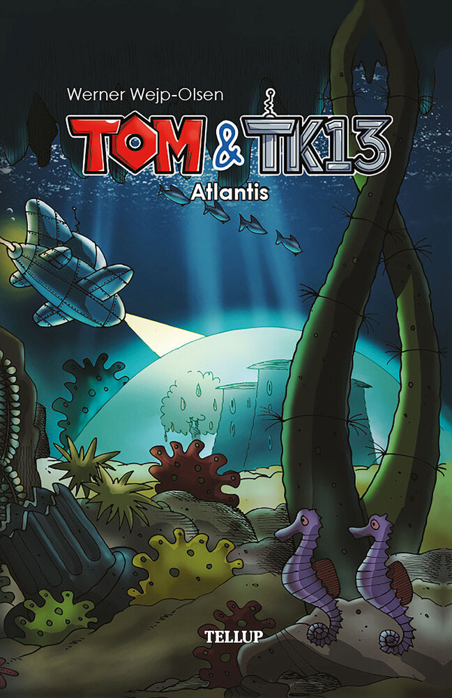 Tom & TK13 #2: Atlantis - Tom & TK13