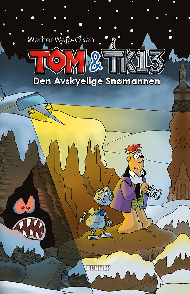 Tom & TK13 #3: Den avskyelige snømannen - Tom & TK13