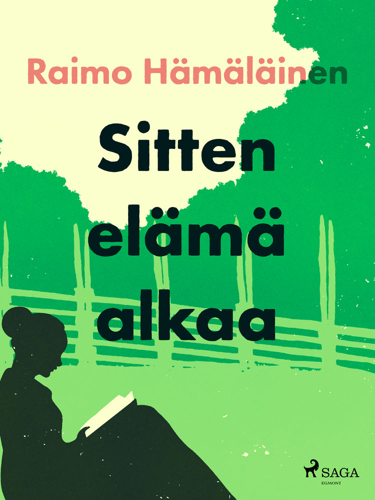Sitten elämä alkaa