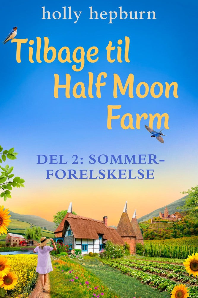 Tilbage til Half Moon Farm 2: Sommerforelskelse