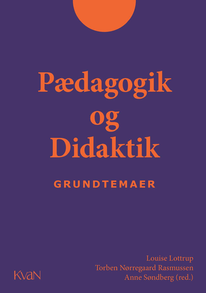 D1 Pædagogik og Didaktik - Grundtemaer