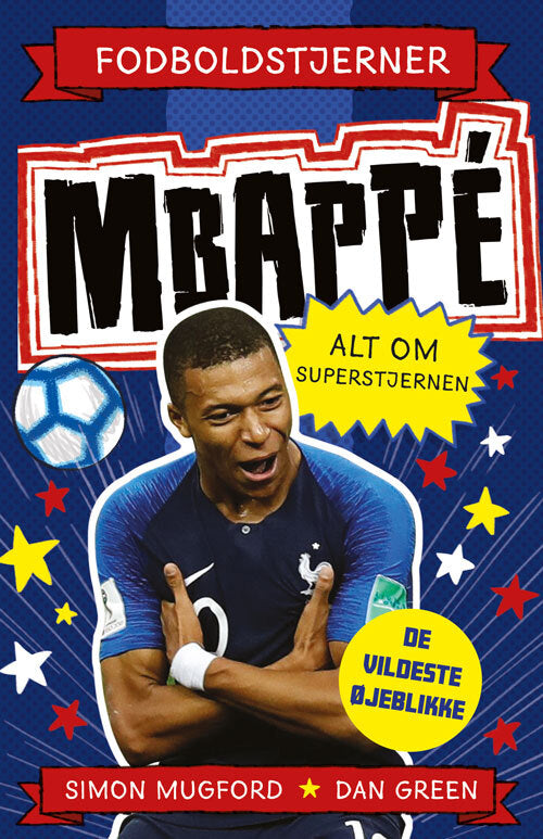D1 Fodboldstjerner - Mbappé - Alt om superstjernen (de vildeste øjeblikke)