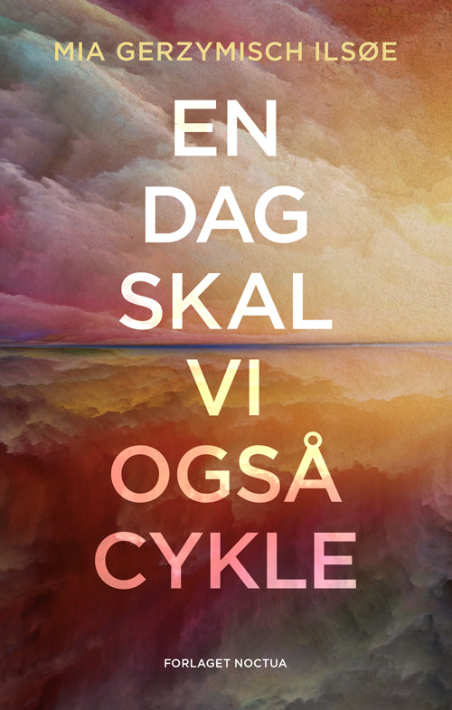 En dag skal vi også cykle