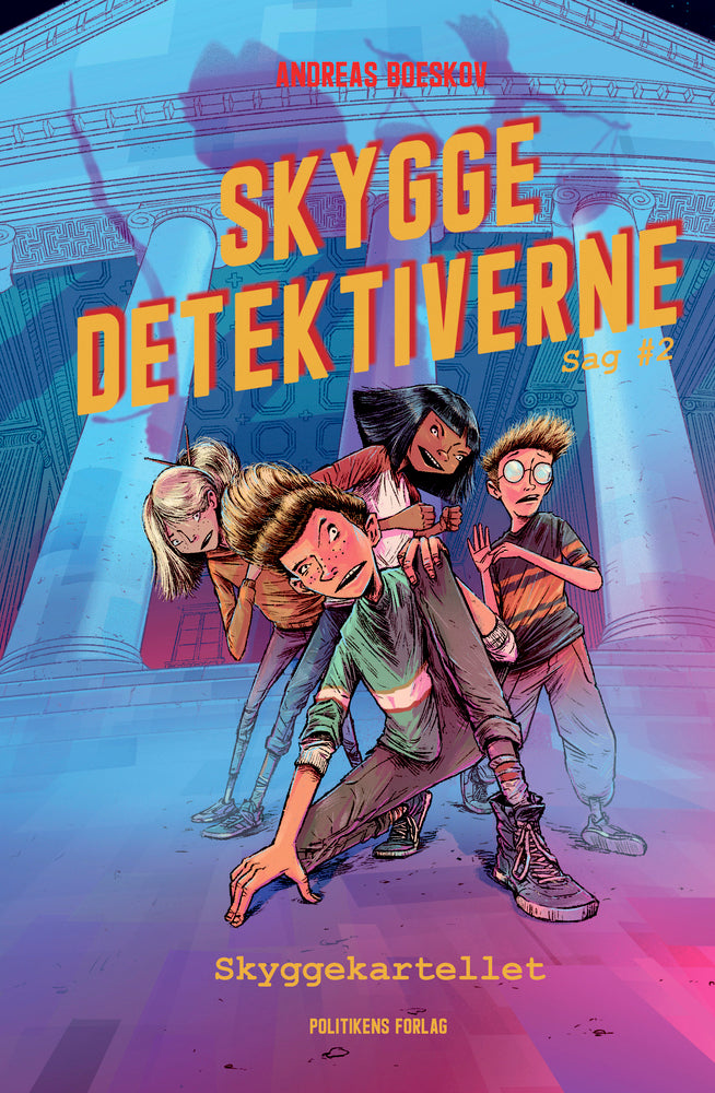 Skyggedetektiverne - Sag #2 - Skyggedetektiverne - Sag