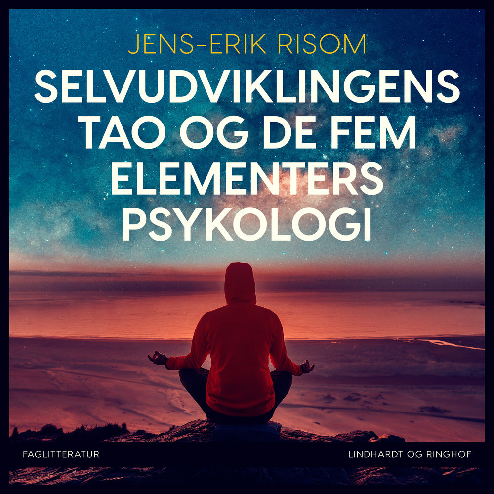 Selvudviklingens Tao og de fem elementers psykologi