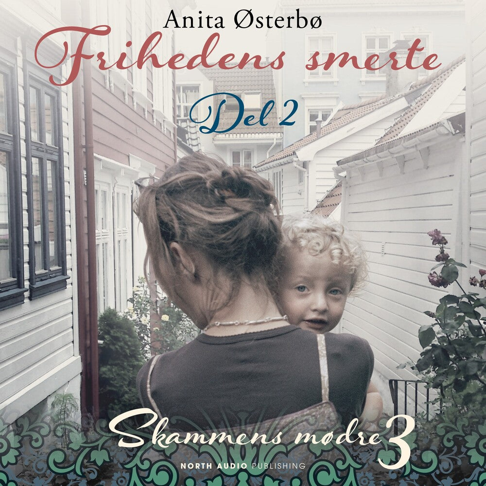 Frihedens smerte - del 2