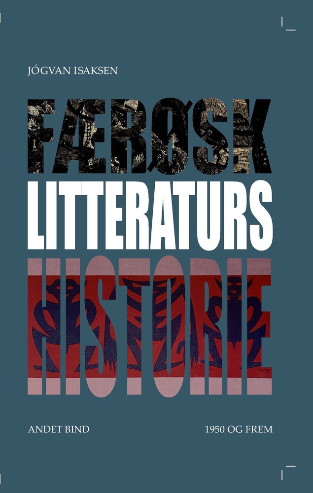 Færøsk Litteraturs Historie Ande Bind 1950 og frem