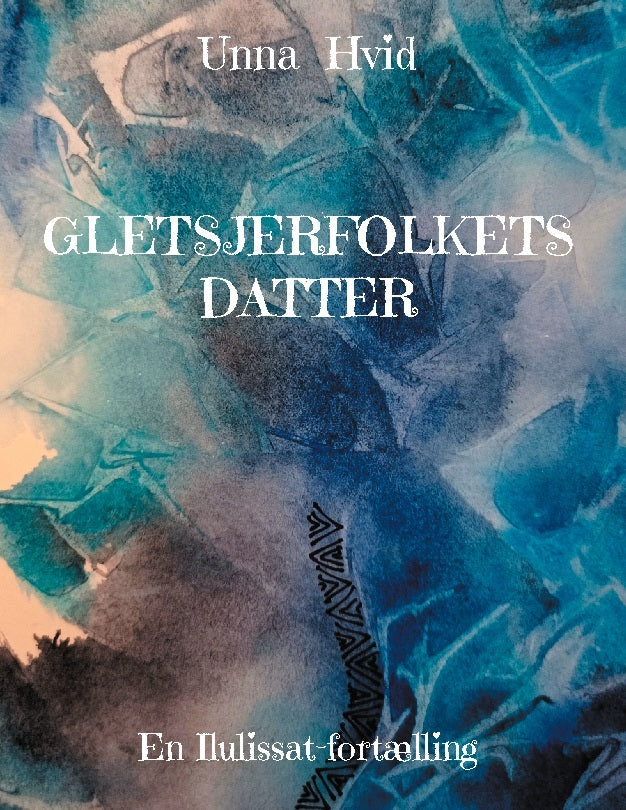 Gletsjerfolkets Datter