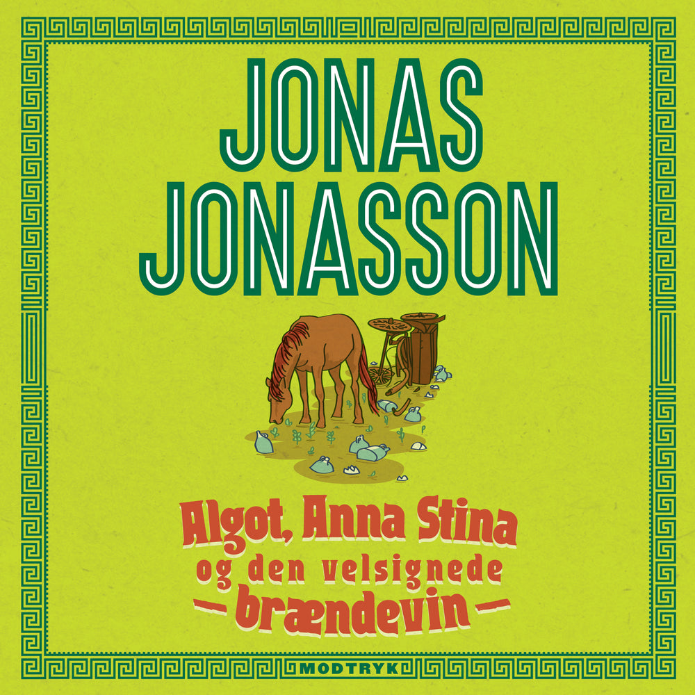 Algot, Anna Stina og den velsignede brændevin