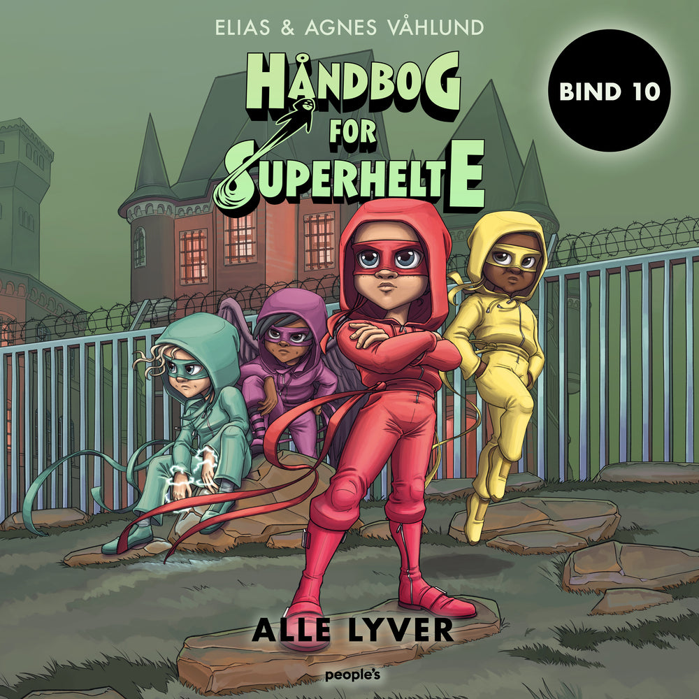 Håndbog for superhelte 10: Alle lyver