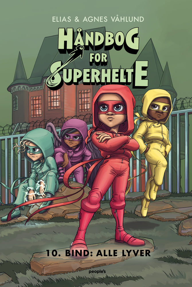 Håndbog for superhelte 10: Alle lyver