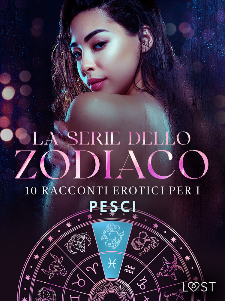 La serie dello Zodiaco: 10 racconti erotici per i Pesci