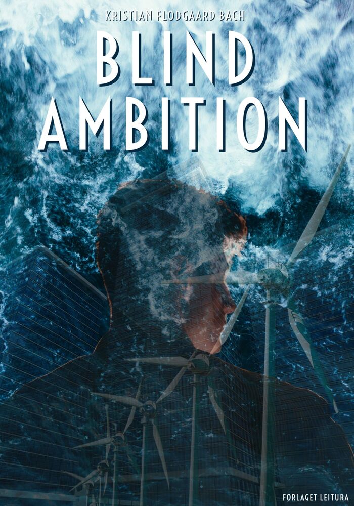 Blind ambition