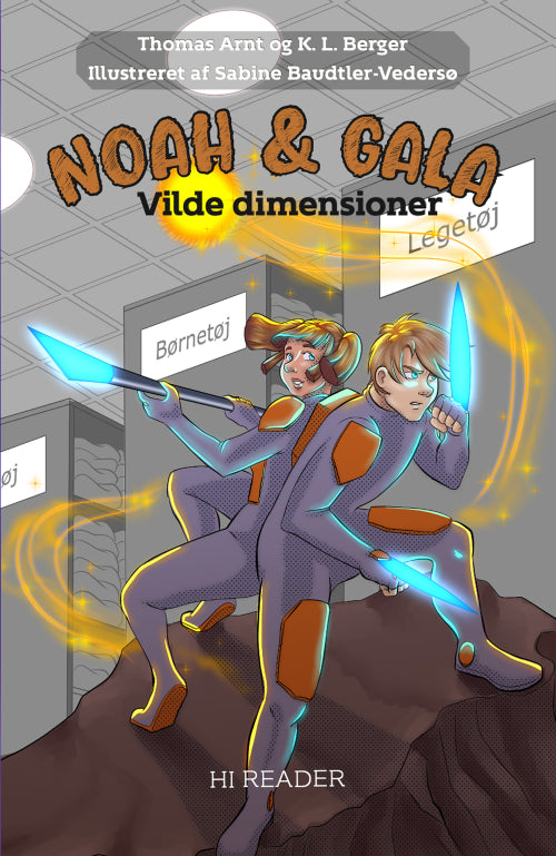 Noah & Gala: Vilde dimensioner