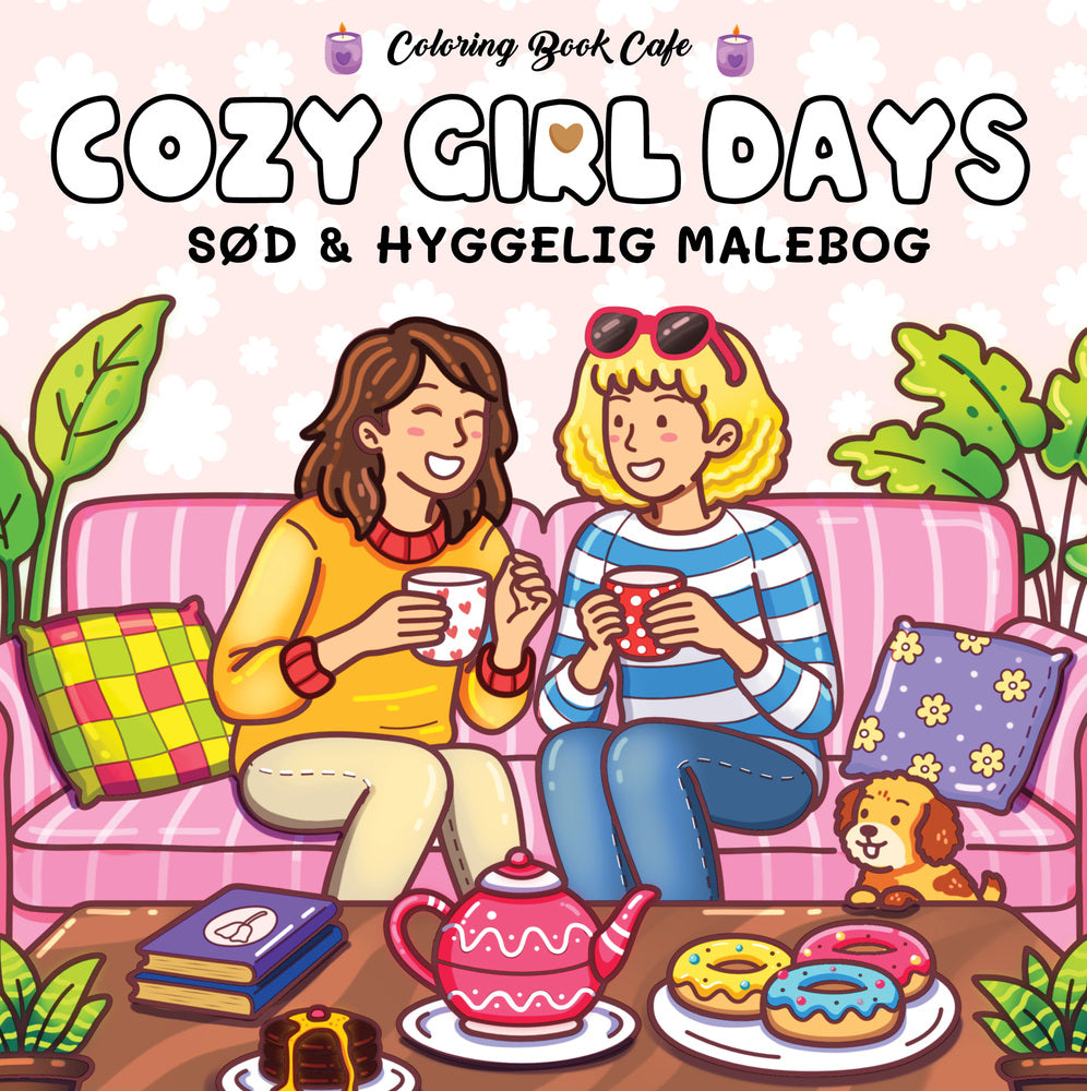 Malebog: Cozy Girl Days - Cozy Coloring