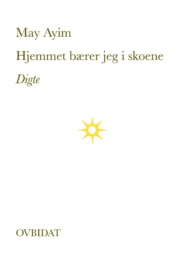Hjemmet bærer jeg i skoene