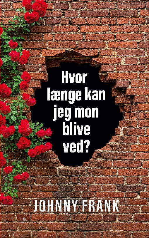 Hvor længe kan jeg mon blive ved?