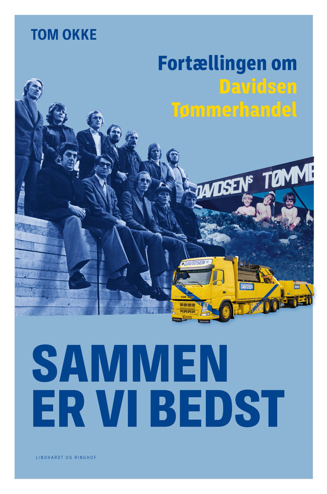 Sammen er vi bedst - Fortællingen om Davidsen Tømmerhandel