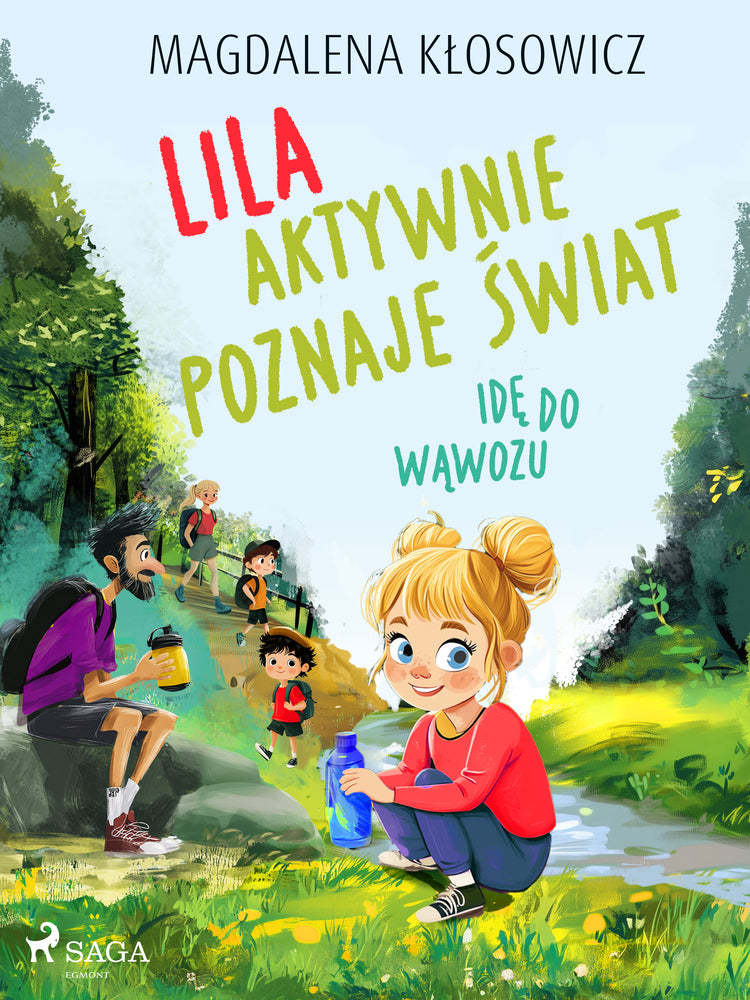 Lila aktywnie poznaje świat – Idę do wąwozu